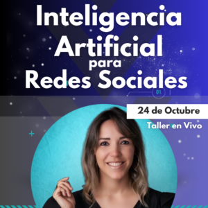 Taller en Vivo - Inteligencia Artificial para tus Redes Sociales