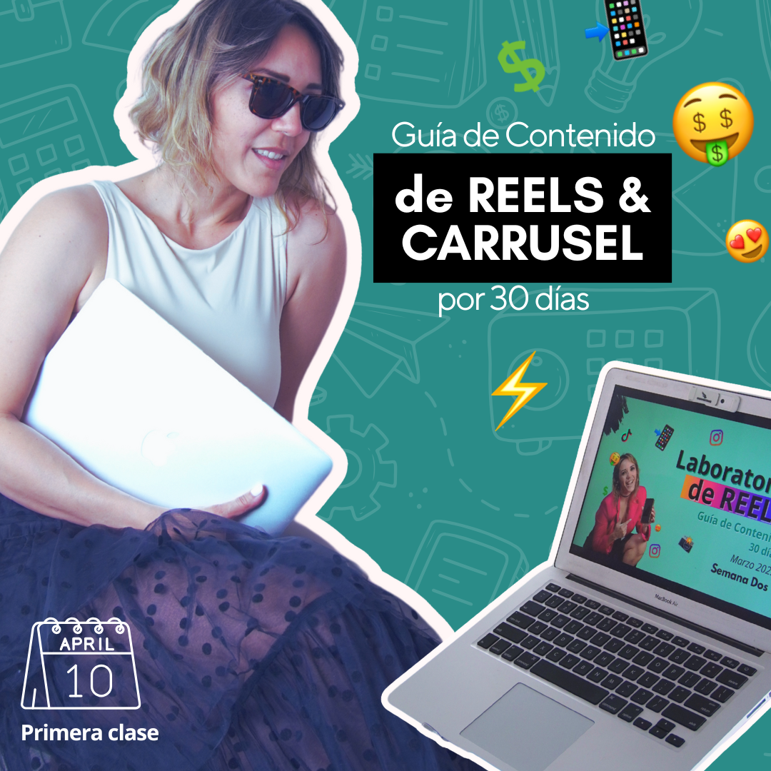 Tu Guía de contenido de 30 días LABORATORIO DE REELS - ABRIL 10